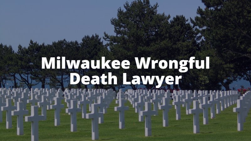 milwaukee wrongful death