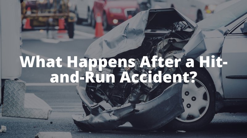 What Happens After a Hit-and-Run Accident