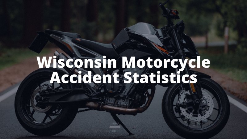 Wisconsin Motorcycle Accident Statistics