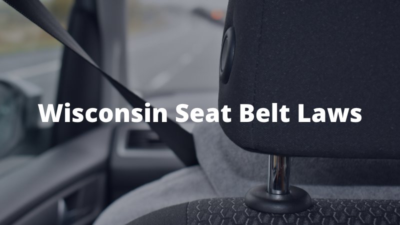Wisconsin Seat Belt Laws